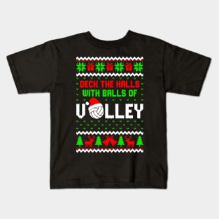 Deck The Halls With Balls Of Volley Funny Holiday Kids T-Shirt